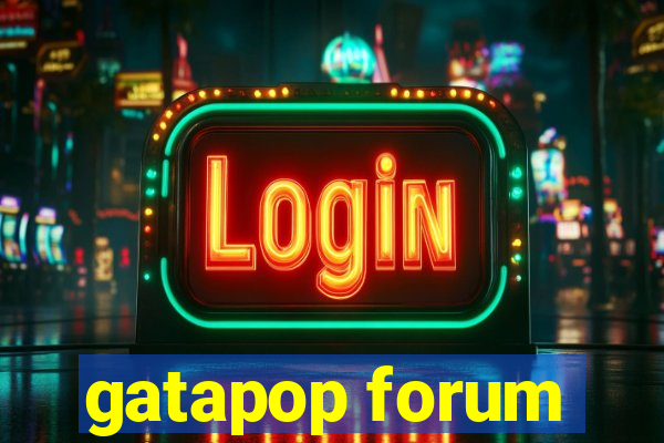 gatapop forum