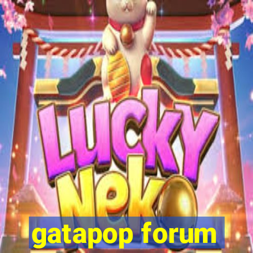 gatapop forum