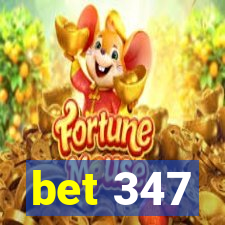 bet 347