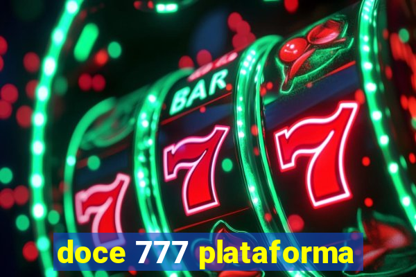 doce 777 plataforma