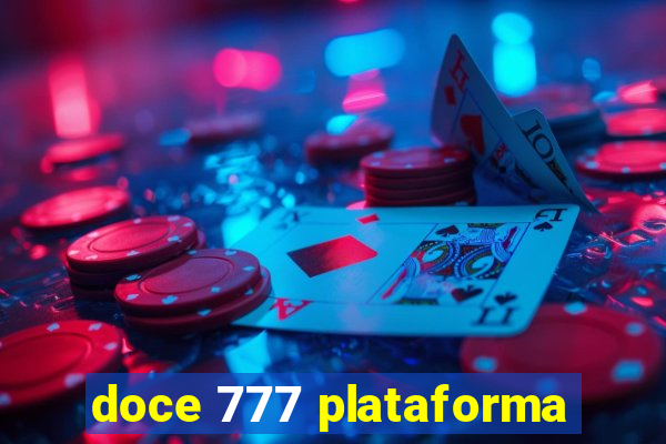 doce 777 plataforma