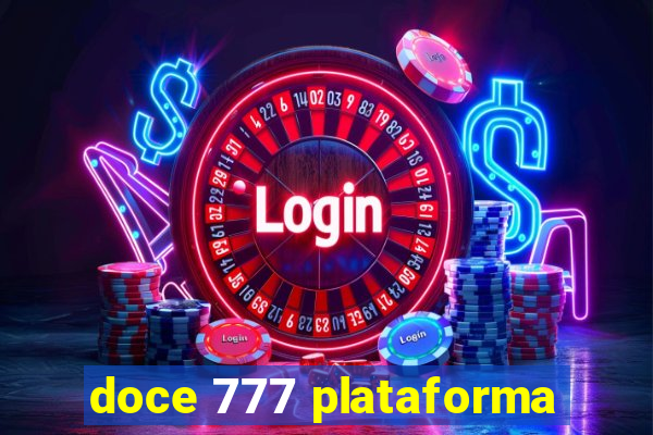 doce 777 plataforma