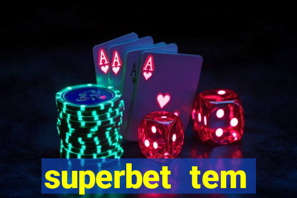 superbet tem pagamento antecipado