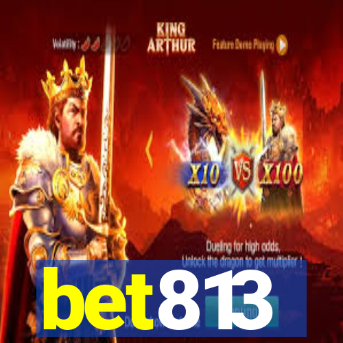 bet813