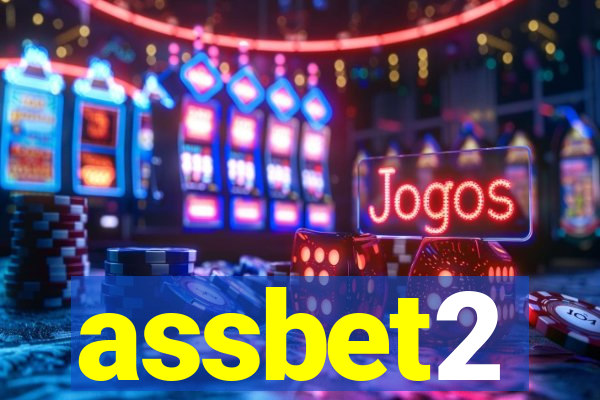 assbet2