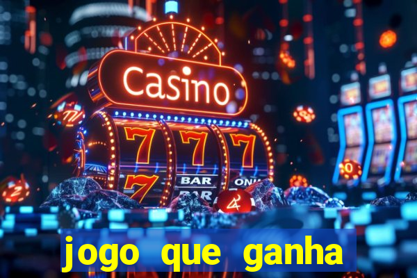 jogo que ganha dinheiro sem investir