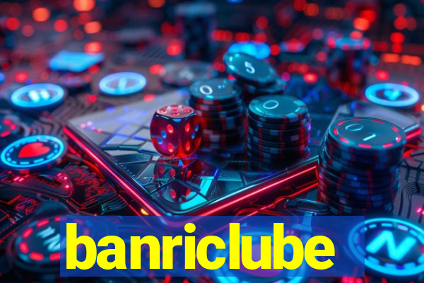 banriclube