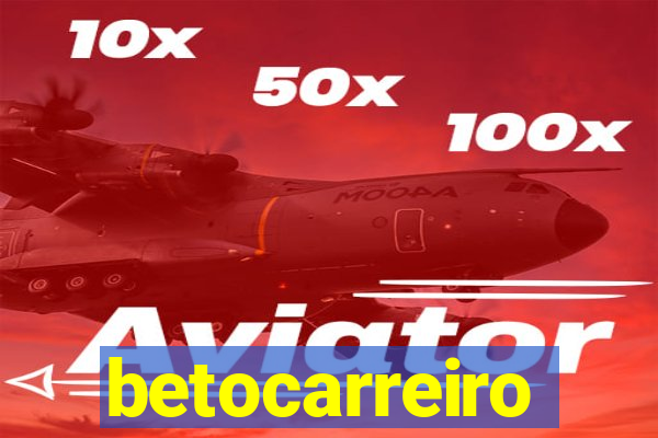 betocarreiro