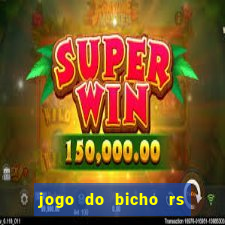 jogo do bicho rs resultado certo de hoje 14h 18h rj hoje