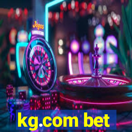 kg.com bet