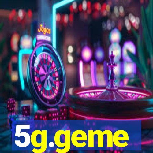 5g.geme