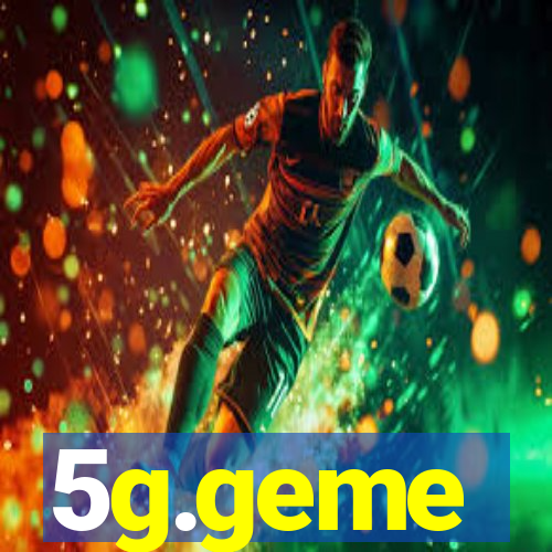 5g.geme