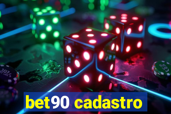 bet90 cadastro