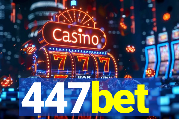 447bet