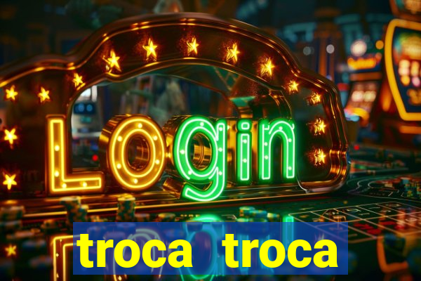 troca troca cruzeiro sp