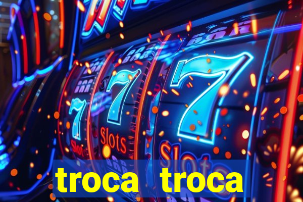 troca troca cruzeiro sp