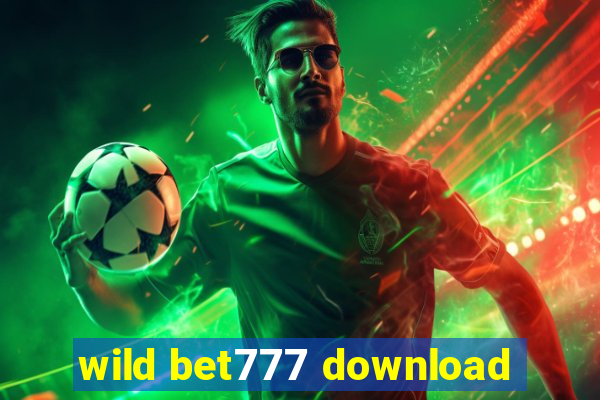 wild bet777 download