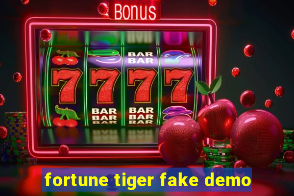 fortune tiger fake demo