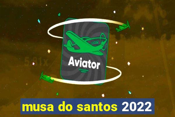 musa do santos 2022