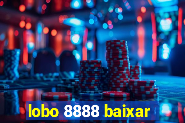 lobo 8888 baixar