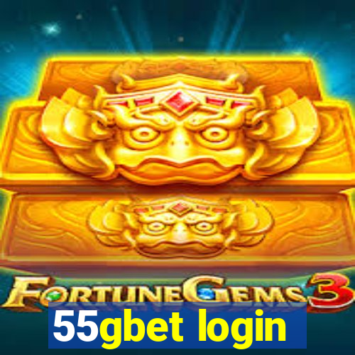 55gbet login