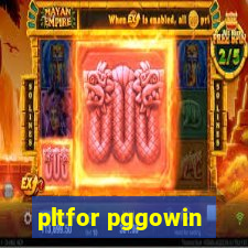 pltfor pggowin