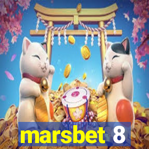 marsbet 8