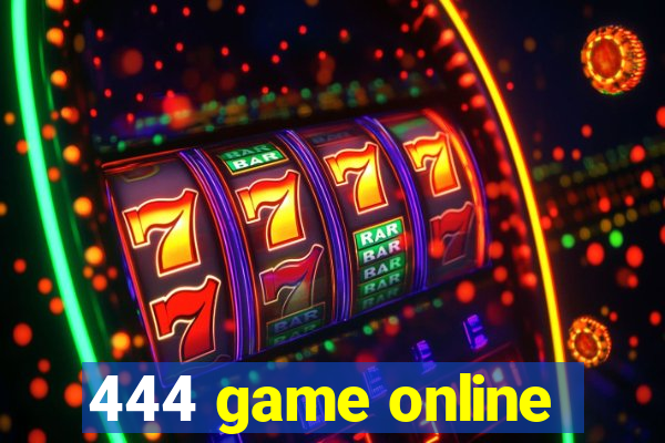 444 game online