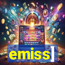 emiss]