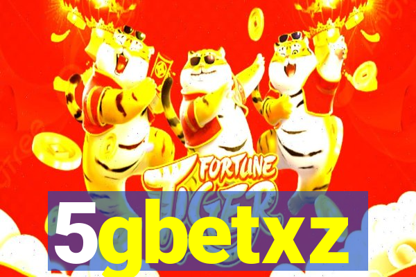 5gbetxz