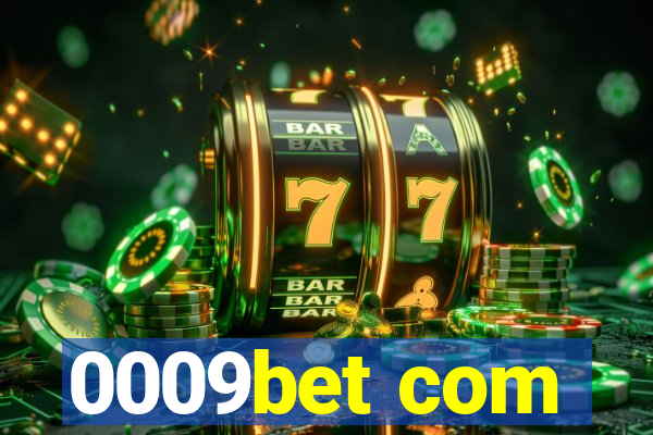 0009bet com