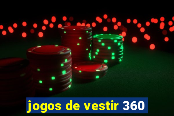 jogos de vestir 360