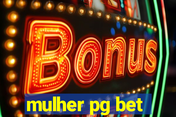 mulher pg bet