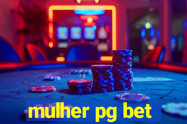 mulher pg bet