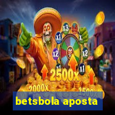 betsbola aposta