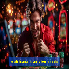 multicanais ao vivo gratis