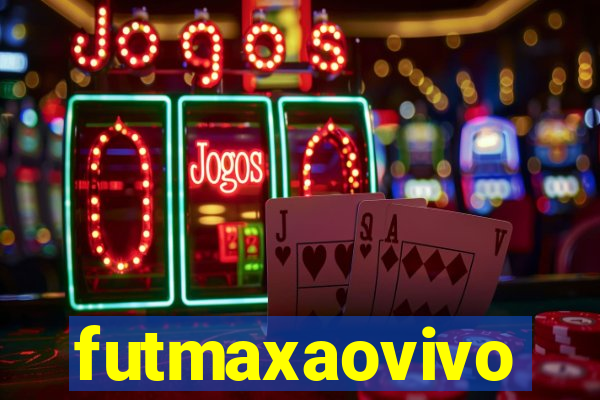 futmaxaovivo