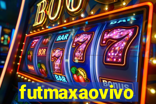 futmaxaovivo