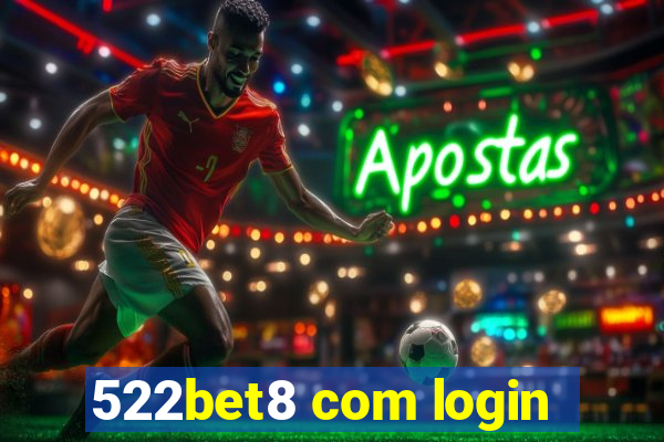 522bet8 com login