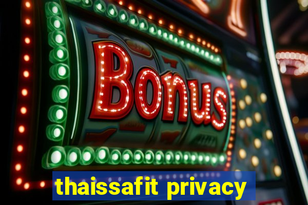 thaissafit privacy