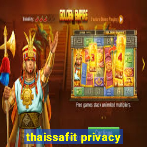 thaissafit privacy