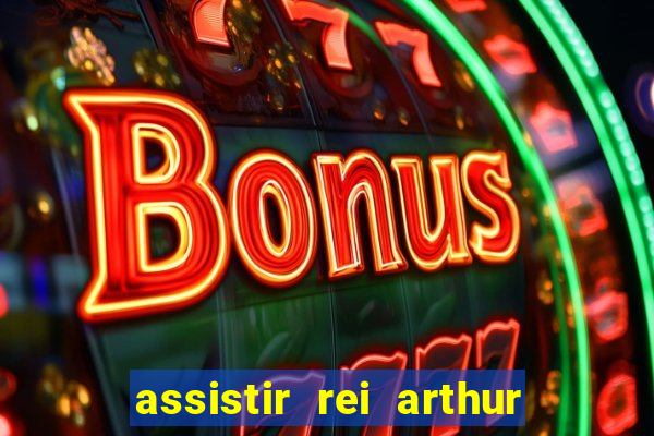 assistir rei arthur 2004 topflix