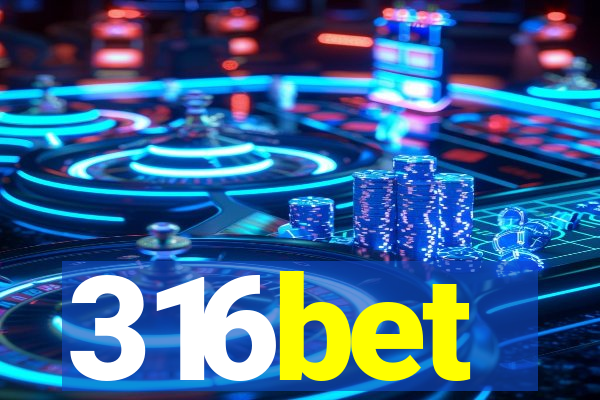 316bet