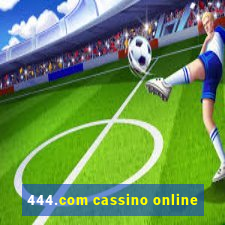 444.com cassino online