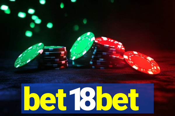 bet18bet