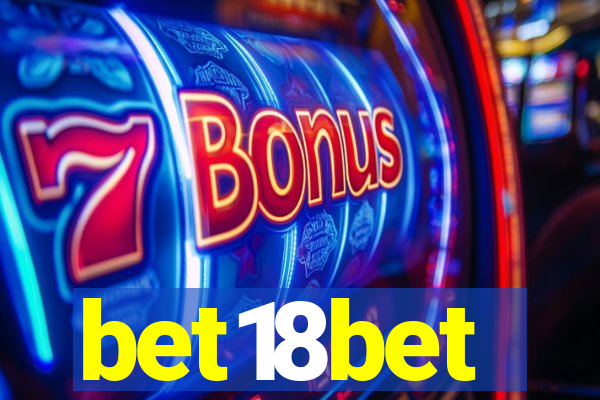 bet18bet