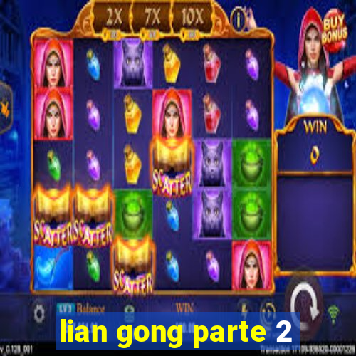 lian gong parte 2