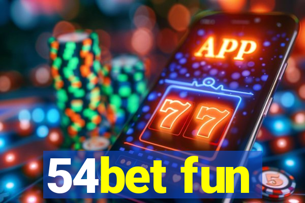 54bet fun