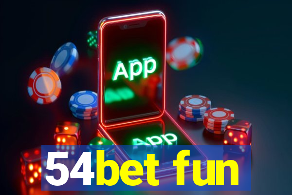 54bet fun