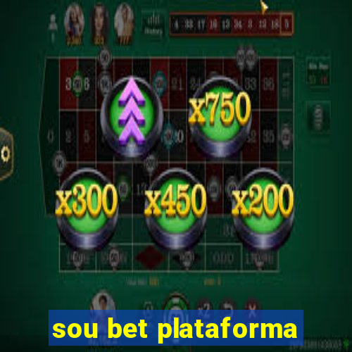 sou bet plataforma